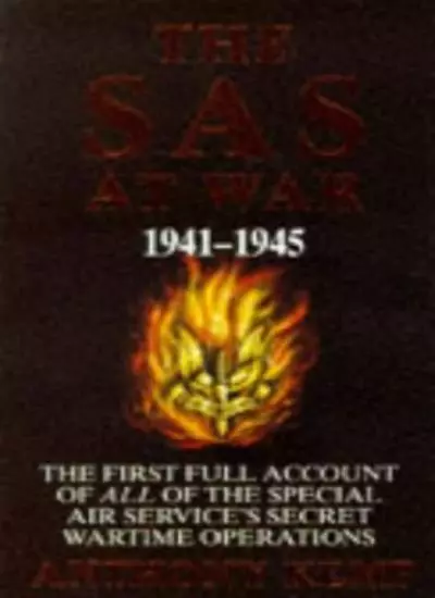 The SAS at War: The Special Air Service Regiment, 1941-45 (Signe