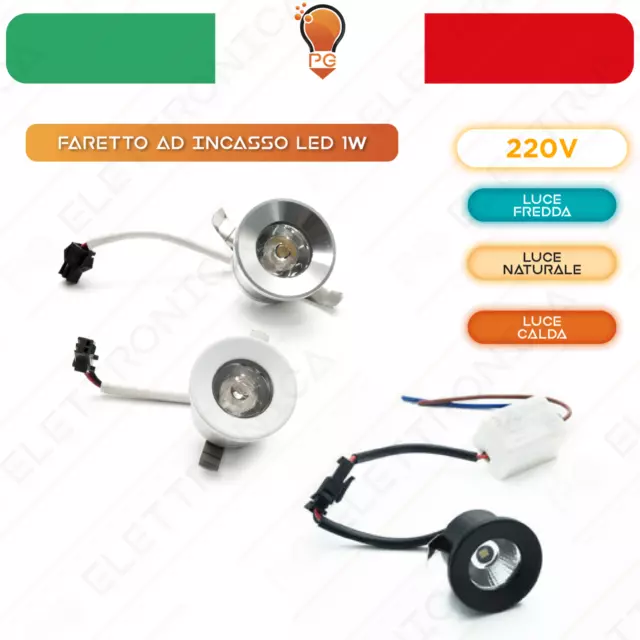 Faretto mini LED spot incasso luce scale segnapassi 1W 220V IP20 foro 25 30mm