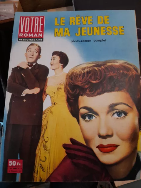 Revue cinéma Votre Roman 1ère année N°  39 de 1957 - Le rêve de ma jeunesse