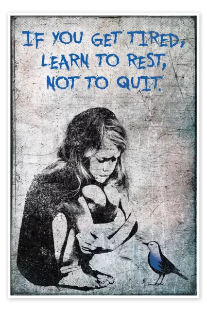 Poster Banksy - If you get tired, learn to rest - Pineapple Licensing