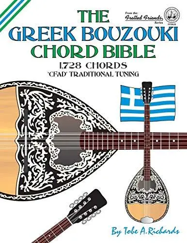 Tobe A. Richard The Greek Bouzouki Chord Bible: CFAD Standard Tuning 1,7 (Poche)