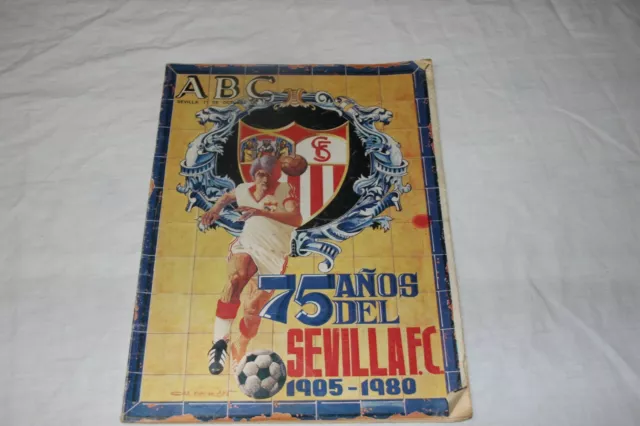 Suplemento Antiguo De Abc Sobre Los 75 Aniversario Del Sevilla F.c Escaso