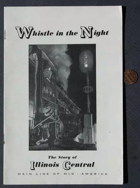 1948 Illinois Central Railroad Whistle in the Night pictures photo booklet RARE!