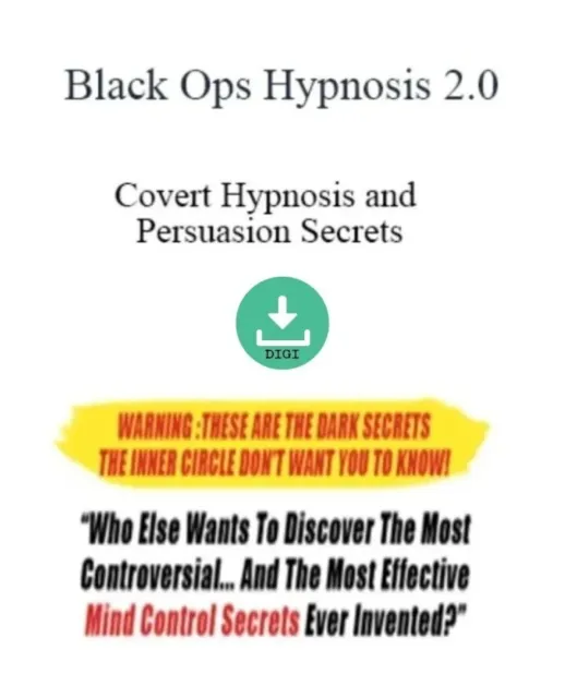 Black Ops Hypnosis 2.0 – Covert Hypnosis and Persuasion Secrets