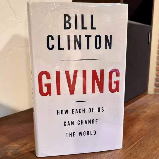 SIGNED 1st Giving PRESIDENT BILL CLINTON Philanthropy Memoir HCDJ As New