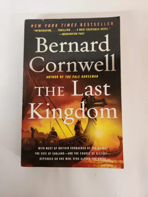 Saxon Tales Ser.: The Last Kingdom by Bernard Cornwell (2005, Trade...