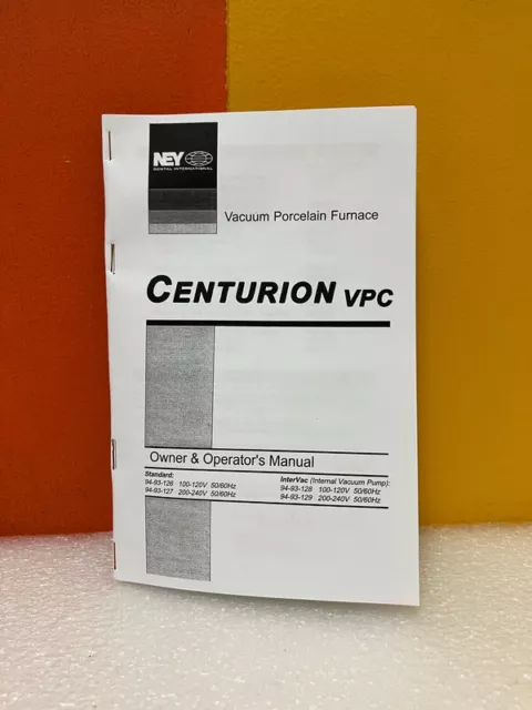 Ney Vacuum Porcelain Furnace Centurion VPC Owner & Operator's Manual