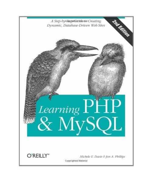 Learning PHP and MySQL: A Step-By-Step Guide to Creating Dynamic, Database-Drive