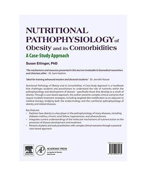 NUTRITIONAL PATHOPHYSIOLOGY OF Obesity and its Comorbidities, Susan ...