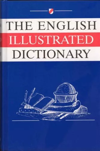 The English Illustrated Dictionary by . Hardback Book The Cheap Fast Free Post