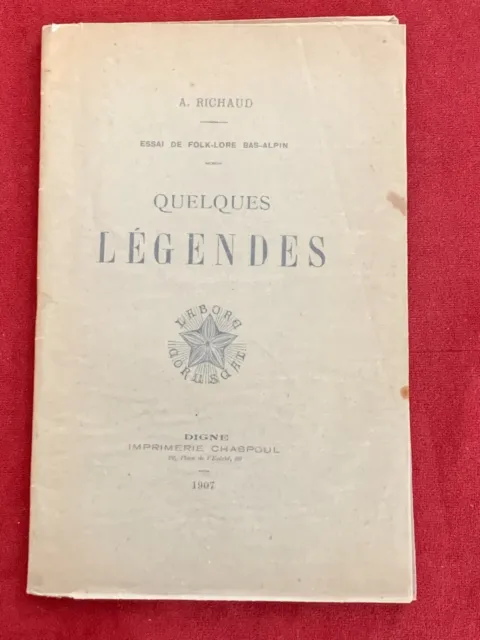 Rare  - Eo - Essai De Folk Lore Bas Alpin - Quelques Legendes - Dedicace - 1907