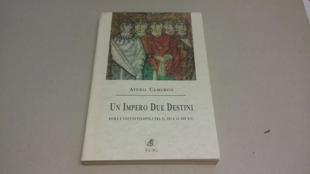 Averil Cameron – Un Impero Due Destini - Ecig 6mg23