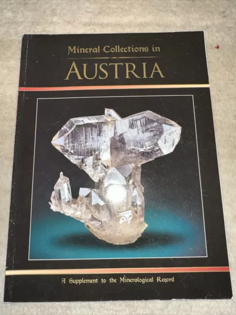 Mineralogical Record Supplement Nov-Dec 2015 Mineral Collections In Austria