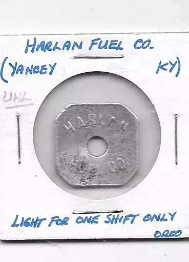 Yancey, KY Coal Scrip Exploder Token HARLAN FUEL CO. LIGHT