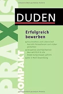 Erfolgreich bewerben: Der kompakte Ratgeber für die... | Buch | Zustand sehr gut