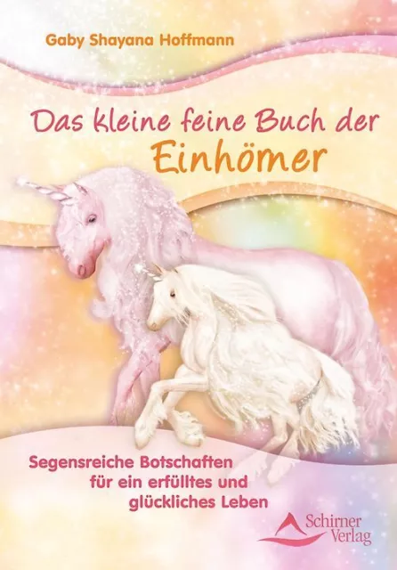 Das kleine feine Buch der Einhörner