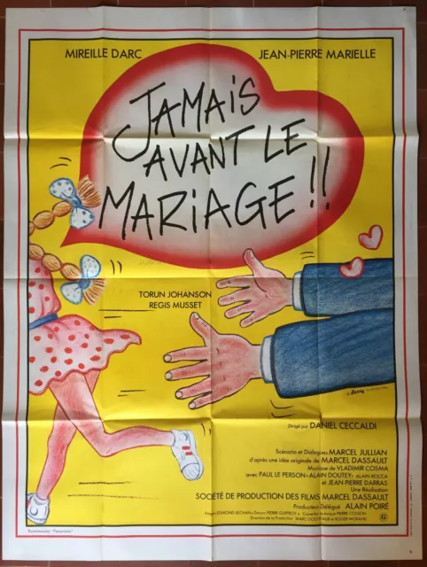 Affiche JAMAIS AVANT LE MARIAGE Daneil Ceccaldi MIREILLE DARC Marielle 120x160 *