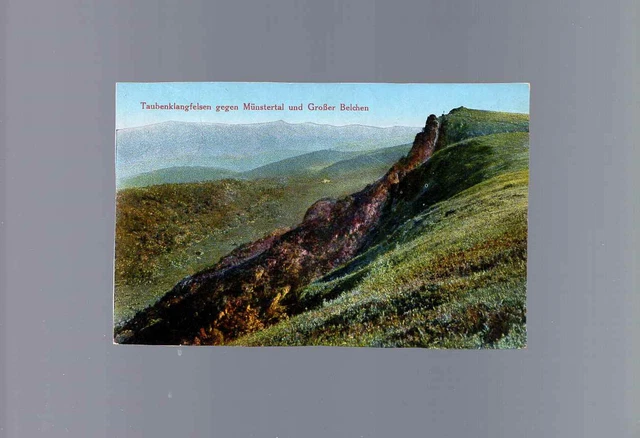 AK -  Taubenklangfelsen gegen Muenstertal und Grosser Belchen Feldpost 1915