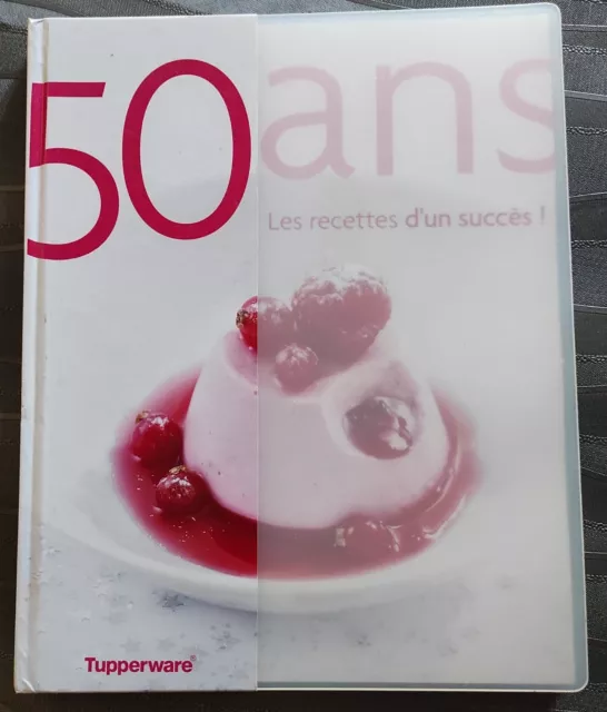 TUPPERWARE 50 ANS  1961/2011  Livre cuisine