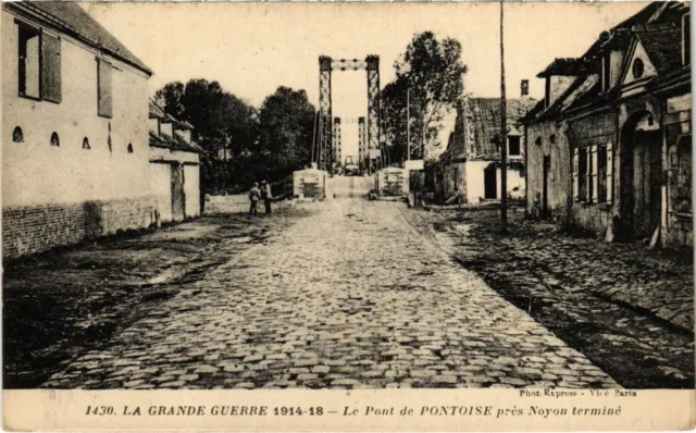 CPA La Grande Guerre - Le Pont de PONTOISE pres Noyon termine (107303)