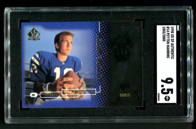 1998 SP Authentic Peyton Manning Future Watch RC 1503/2000 SGC 9.5 MINT+ HOF 1998 SP Authentic Peyton Manning Future Watch RC 1503/2000 SGC 9.5 MINT+ HOF