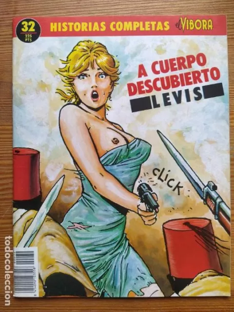 Historias Completas El Vibora Nº 32 - A Cuerpo Descubierto - La Cupula (196)