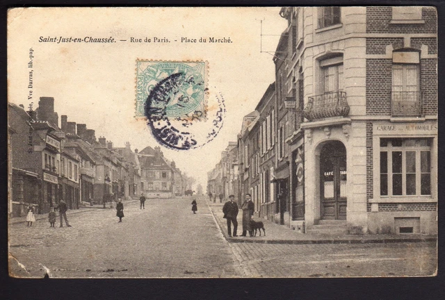 SAINT JUST EN CHAUSSEE oise CPA 60  le rue de paris et place du marché café