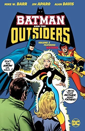 BATMAN AND THE OUTSIDERS VOL. 2 By Mike W. Barr - Hardcover **BRAND NEW**