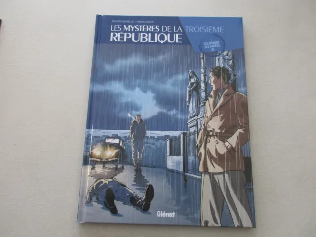 Mysteres De La Troisieme Republique T 1 Tbe Les Demons Des Annees 30 Reedition