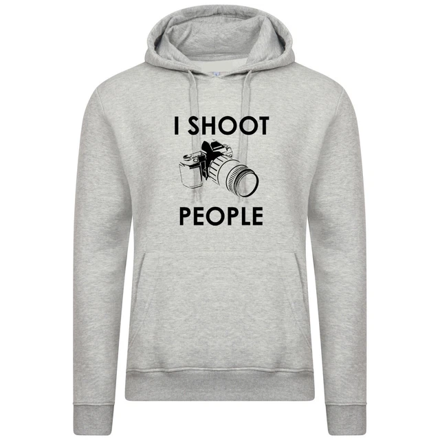 I Shoot people divertente felpa con cappuccio fotografia regalo felpa con cappuccio per fotografo cappuccio per fotocamera