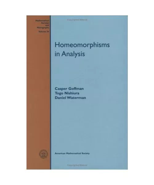 Homeomorphisms in Analysis (Mathematical Surveys & Monographs), Goffman, Casper