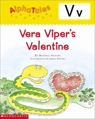 AlphaTales; Letter V: Vera Viper's Va- paperback, Maxwell Higgins, 9780439165457