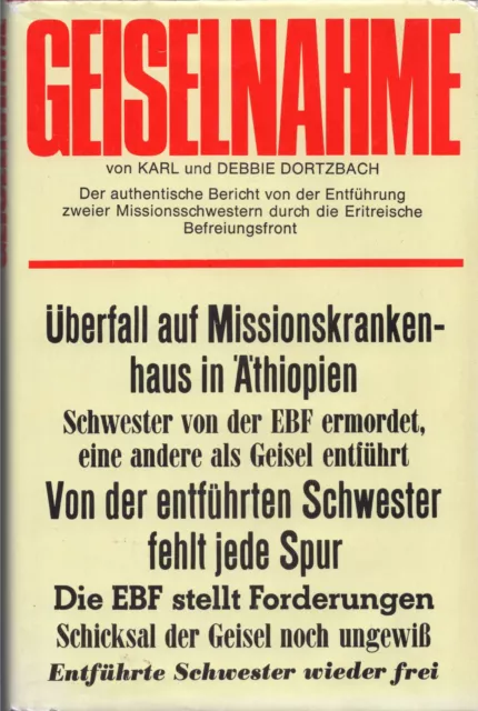 Geiselnahme - Der authentische Bericht von der Entführung zweier Missionsschwest