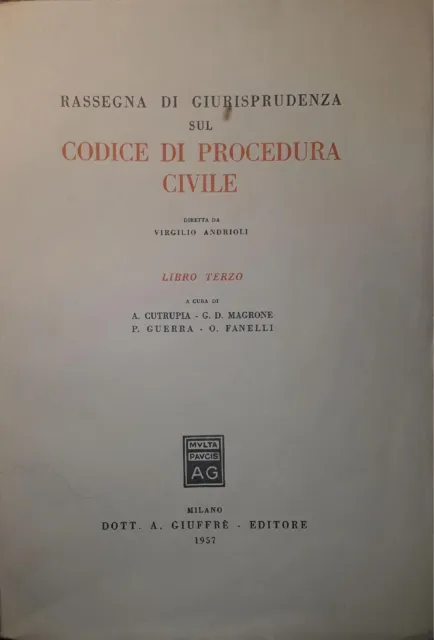 Rassegna di giurisprudenza sul codice di procedura civile (libro terzo)