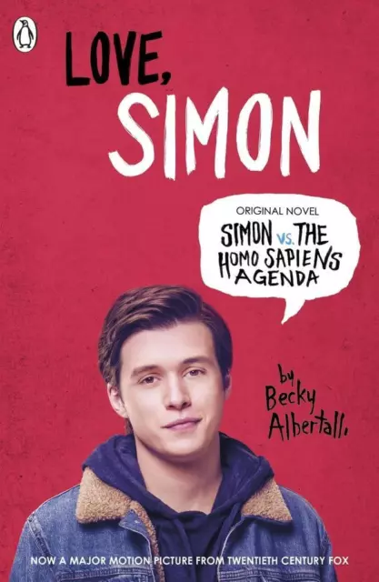 Simon vs. the Homo Sapiens Agenda. Love Simon. Film Tie-In | Becky Albertalli