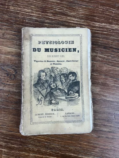 Albert Cler PHYSIOLOGIE DU MUSICIEN ill. Daumier Gavarni AUBERT (Circa. 1841)