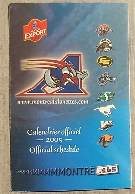 2005 MONTREAL ALOUETTES Cfl Football Official Schedule Molson Export $9 ...