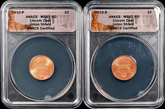 2010 P and 2010 D Lincoln Cent certified MS 67 RD by ANACS!