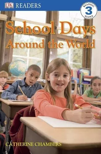 School Days Around the World (DK Re..., Chambers, Cathe