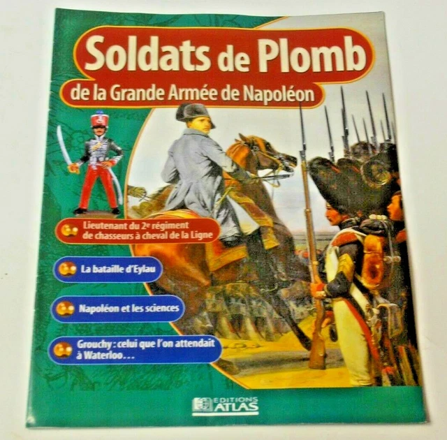 Lot Soldats De Plomb La Grande Armée Napoléon - Édition Atlas Étain Du Prince