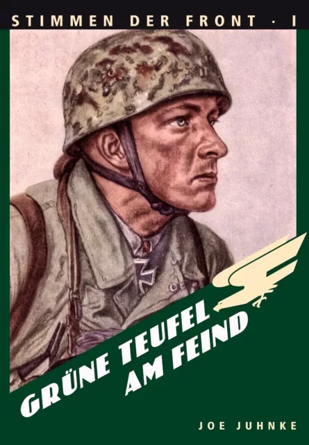 Joe Juhnke: Grüne Teufel am Feind - 1. Fallschirm-Artillerie-Regiment NEU!