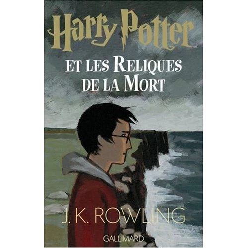 Harry Potter et les Reliques de la Mort  French edition of Harry