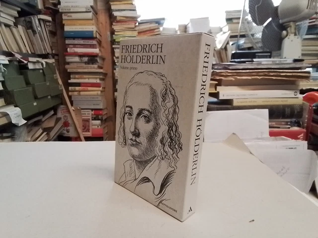 FRIEDRICH HOLDERLIN, VOL. 1, CLASSICI DELLA POESIA, MONDADORI, 16a24
