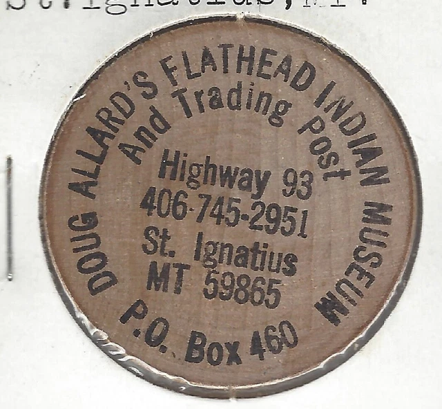 DOUG ALLARD'S FLATHEAD Indian Museum, St. Ignatius, Montana BACK 1