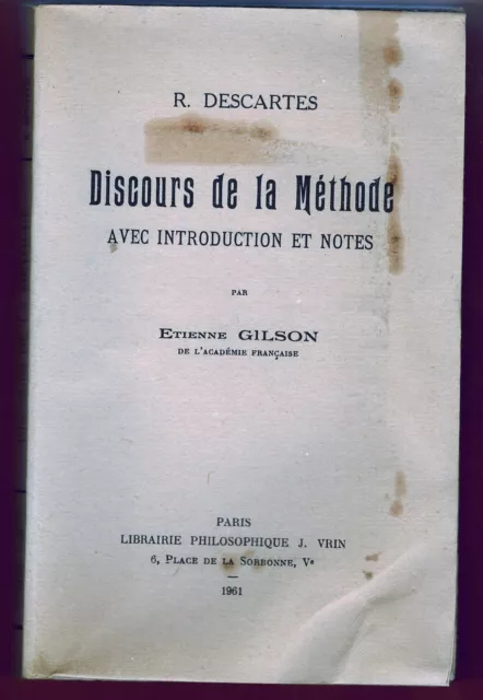 1961 - E.Gilson - ‎René Descartes Discours de la Méthode ‎  - Lib.J.Vrin