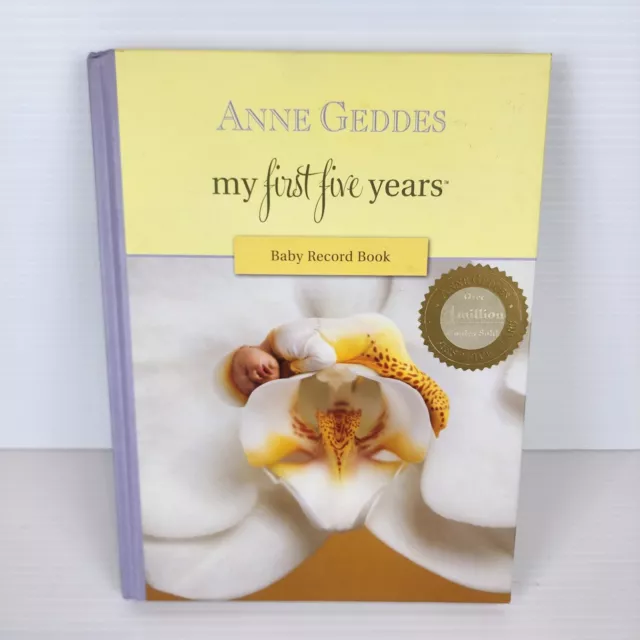 My First Five Years : Baby Record Book By Anne Geddes Keepsake Album