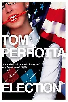 Election von Tom Perrotta | Buch | Zustand sehr gut