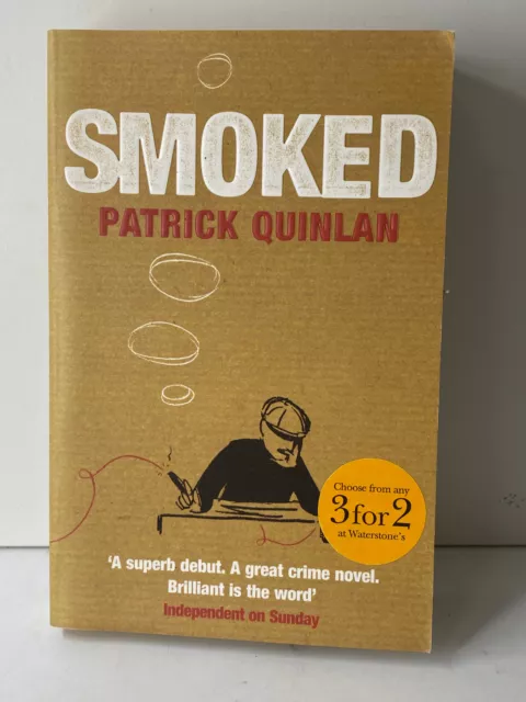 Smoked by Patrick Quinlan Paperback Book