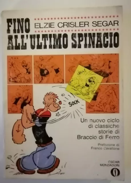 BRACCIO di FERRO n.315 Fino all'ultimo spinacio-Segar - 1.ed. Mondadori 1971