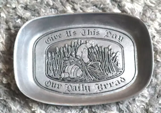 Vintage Give Us This Day Our Daily Bread Pewter Dish - Wilton USA